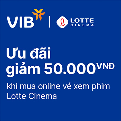 giam-50k-voi-the-vib-tai-lotte-cinema