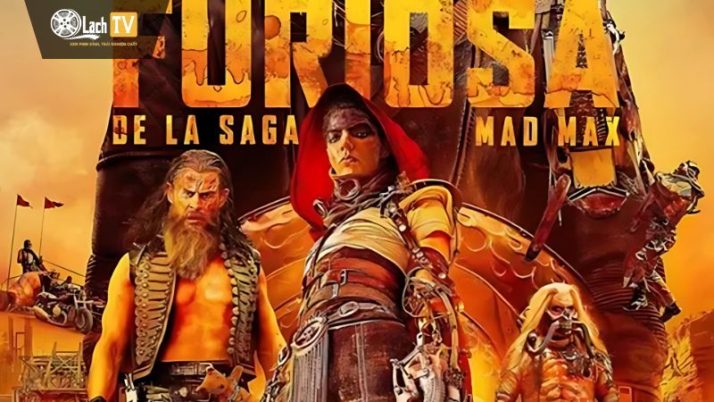 Furiosa: A mad Max Saga – Khám phá nguồn gốc của Furiosa