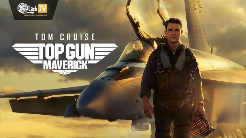 Top Gun: Maverick – Một Bước Tiến Của Di Sản